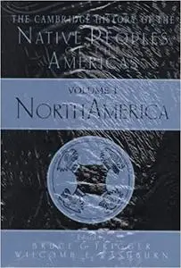 The Cambridge History of the Native Peoples of the Americas, Vol. 1: North America (2 Volume Set)