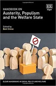 Handbook on Austerity, Populism and the Welfare State