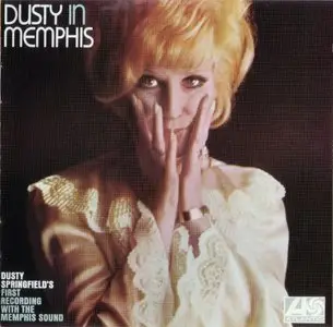 Dusty Springfield - Dusty In Memphis (1969) (Rhino 1992) *Re-Up - New Rip*
