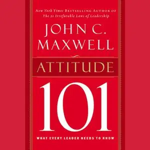 «Attitude 101» by Maxwell John