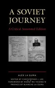 A Soviet Journey: A Critical Annotated Edition