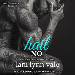 «Hail No» by Lani Lynn Vale