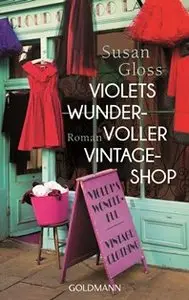 Susan Gloss - Violets wundervoller Vintage-Shop