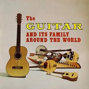 VA - The Guitar and Its Family Around the World (1967/2020) [Official Digital Download 24/96]