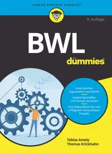 Tobias Amely, Thomas Krickhahn - BWL für Dummies 4.Auflage