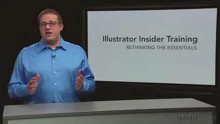 [Lynda.com] Illustrator Insider Training - Rethinking the Essentials