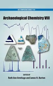 Archaeological Chemistry VIII (Acs Symposium Series)