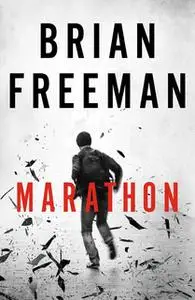 «Marathon» by Brian Freeman