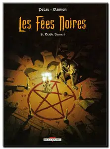 Pécau & Damien - Les Fées noires - Complet