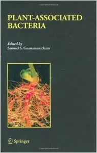 Plant-Associated Bacteria by Samuel S. Gnanamanickam