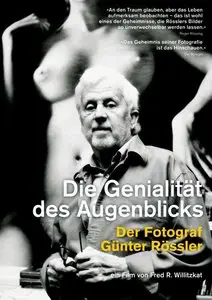 The Genius of the Moment - The Photographer Günter Rössler (2012)