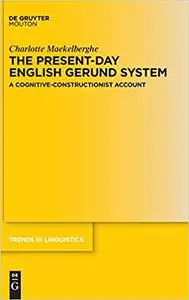 The Present-day English Gerund System