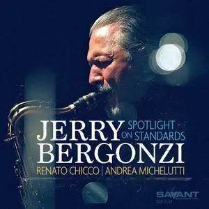 Jerry Bergonzi - Spotlight On Standards (2016) [Official Digital Download 24bit/96kHz]