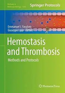 Hemostasis and Thrombosis: Methods and Protocols (Methods in Molecular Biology)