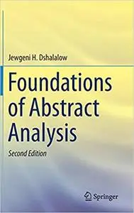 Foundations of Abstract Analysis Ed 2