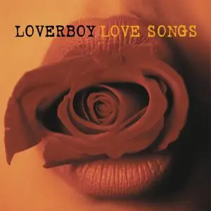 Loverboy - Love Songs (2003)