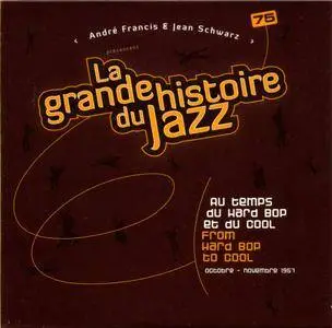 Various Artists - From Hard Bop To Cool (1955-1957) - La Grande Histoire Du Jazz Vol. 3 (2010) {Box 25CD - 75 of 100}