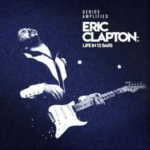 VA - Eric Clapton Life In 12 Bars Soundtrack (2018)