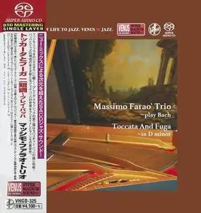 Massimo Farao' Trio - Toccato And Fuga In D Minor ~ Play Bach (2018) SACD ISO + DSD64 + Hi-Res FLAC
