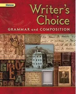 Glencoe Writer's Choice: Grammar and Composition, Grade 12 (repost)