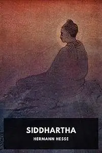 «Siddhartha» by Hermann Hesse