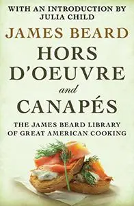 James Beard's Hors D'oeuvre & Canapes
