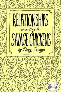 Relationships According to Savage Chickens (2012)