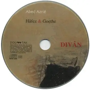 Abed Azrie - Hafez & Goethe: Divan (2013) [CD+DVD] {Doumtak}