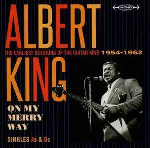 Albert King - On My Merry Way (2017)