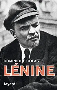 Lénine politique (Biographies Historiques)