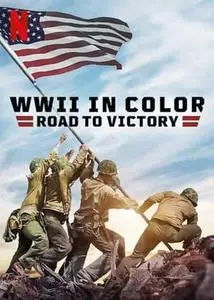 WWII in Color: Road to Victory S01E09