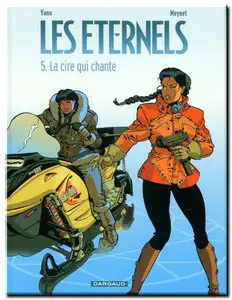 Yann & Meynet - Les Éternels - Tomes 1 à 5