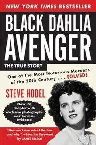 Black Dahlia Avenger: The True Story (repost)