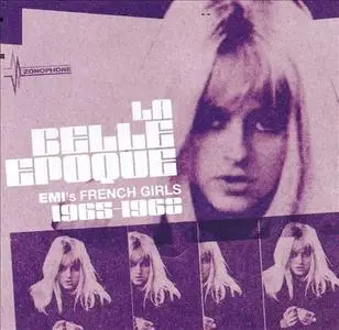 VA - La Belle Epoque: EMI's French Girls 1965-1968 (Remastered) (2007)
