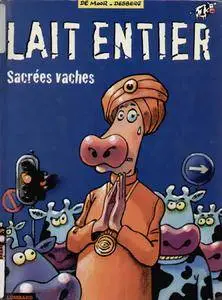 Lait entier - 01 - Sacrées vaches