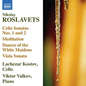 Roslavets, Nikolay Andreyevich - Works for Cello and Piano