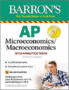 AP Microeconomics/Macroeconomics with 4 Practice Tests