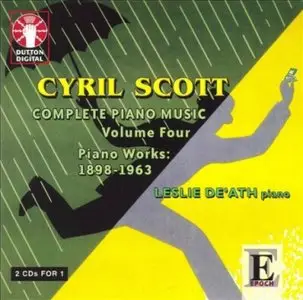Cyril Scott - Complete Piano Music, Vol. 4