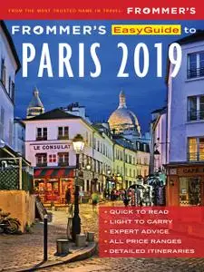 Frommer's EasyGuide to Paris 2019 (EasyGuide), 6th Edition