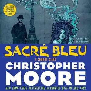 «Sacre Bleu» by Christopher Moore