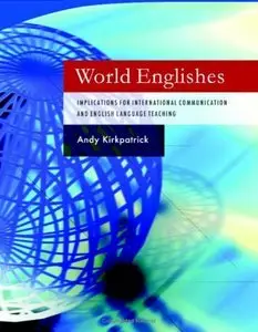 World Englishes: Implications for International Communication and English Language Teaching (repost)