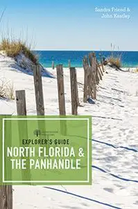 Explorer's Guide North Florida & the Panhandle (Repost)