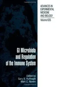 GI Microbiota and Regulation of the Immune System