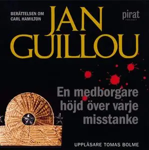 «En medborgare höjd över varje misstanke» by Jan Guillou
