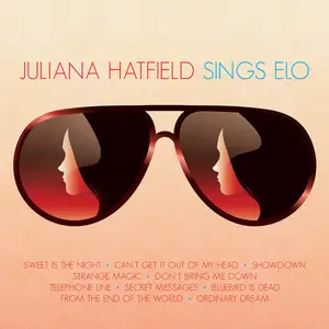 Juliana Hatfield - Juliana Hatfield Sings ELO (2023)