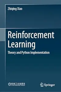 Reinforcement Learning: Theory and Python Implementation