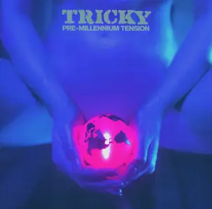 Tricky - Pre-Millennium Tension (Remastered & Expanded Edition) (1996/2016)