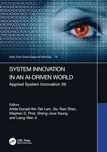 System Innovation in an AI-Driven World: Applied System Innovation XII
