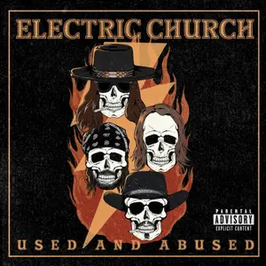 Electric Church - Used and Abused (2025) [Official Digital Download]