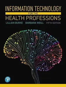 Information Technology for the Health Professions